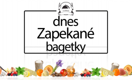 Za Gastráč 08 - Zapekané bagety