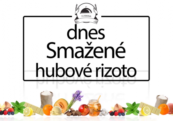 Za Gastráč 09 - Smažené hubové rizoto